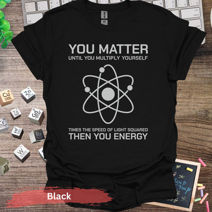 Do You Matter T-Shirt - Black / S - Physical Item