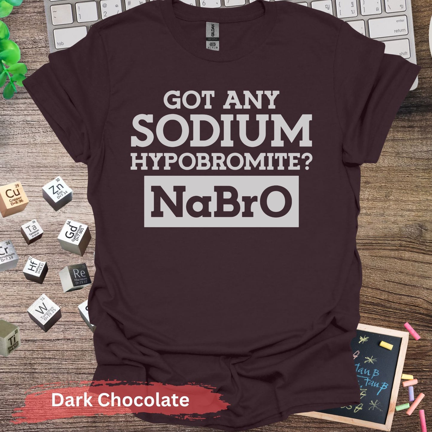 Got Any Sodium Hypobromite NaBro T-shirt - Dark Chocolate / S - Physical Item