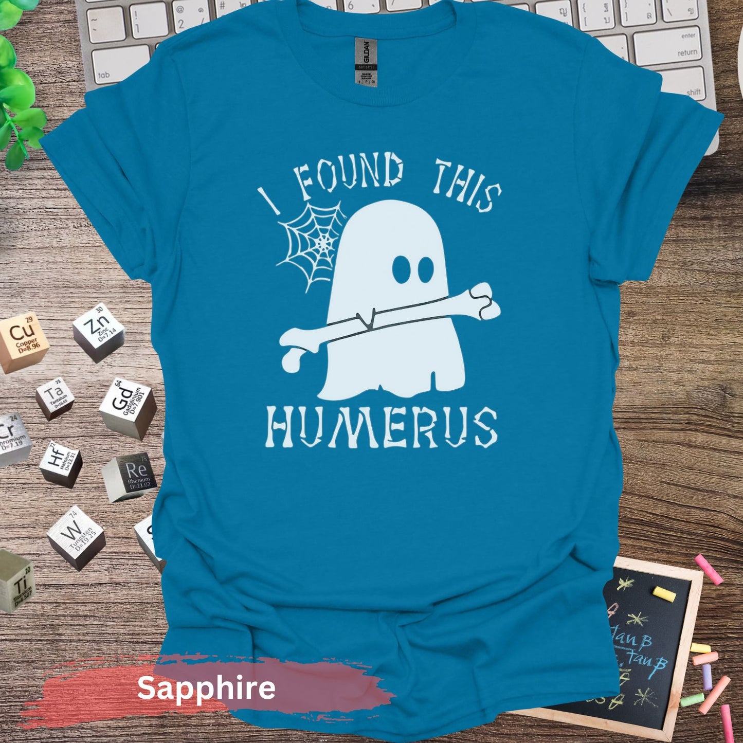 I Found This Humerus T-shirt - S / Sapphire - Physical Item