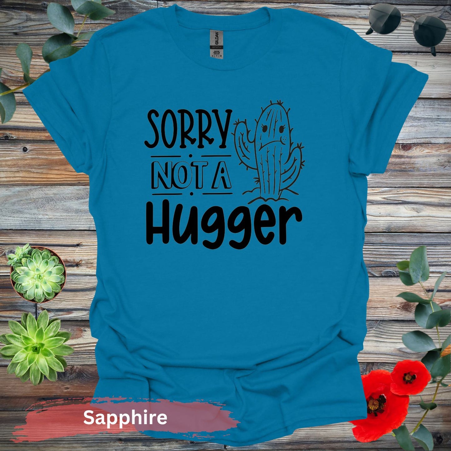 Sorry Not a Hugger T-shirt - Sapphire / S - Physical Item