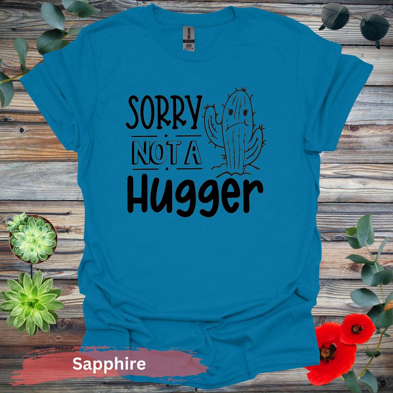 Sorry Not a Hugger T-shirt - Sapphire / S - Physical Item