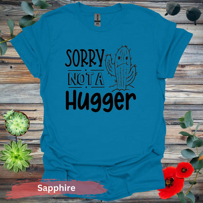 Sorry Not a Hugger T-shirt - Sapphire / S - Physical Item