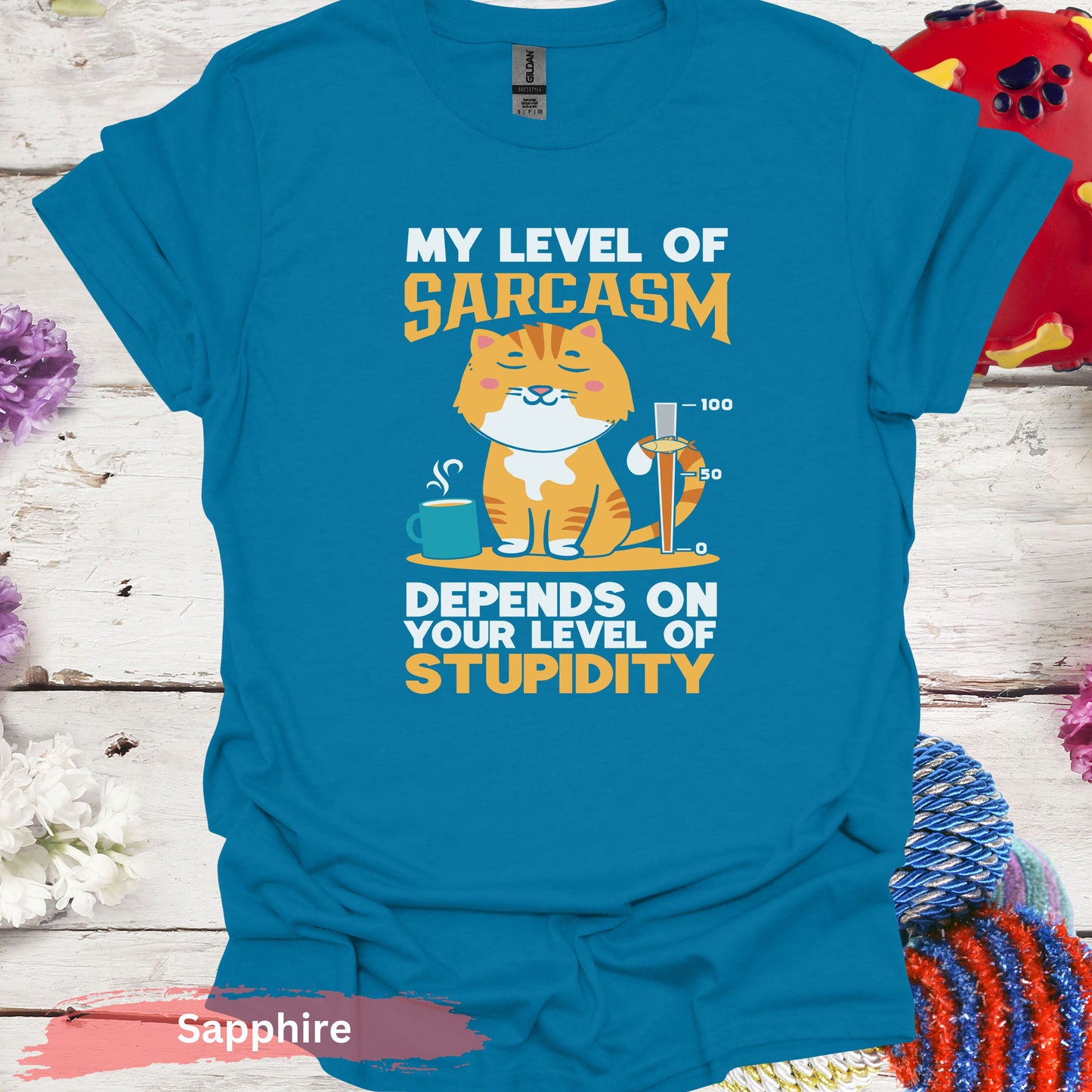 My level of sarcasm cat T-Shirt - S / Sapphire - Physical Item