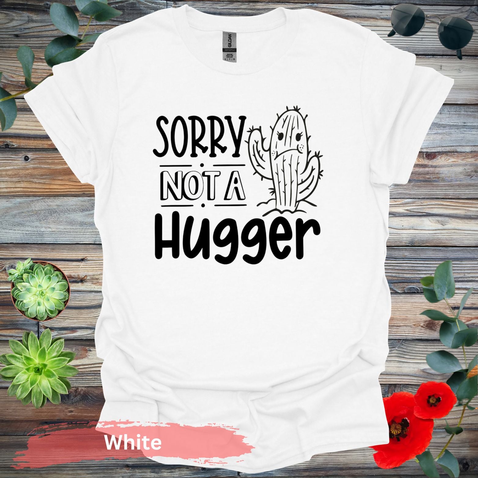 Sorry Not a Hugger T-shirt - White / S - Physical Item