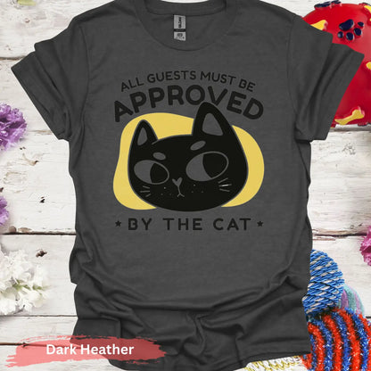 All Guests Must Be Approved By The Cat T-Shirt - S / Dark Heather - Physical Item