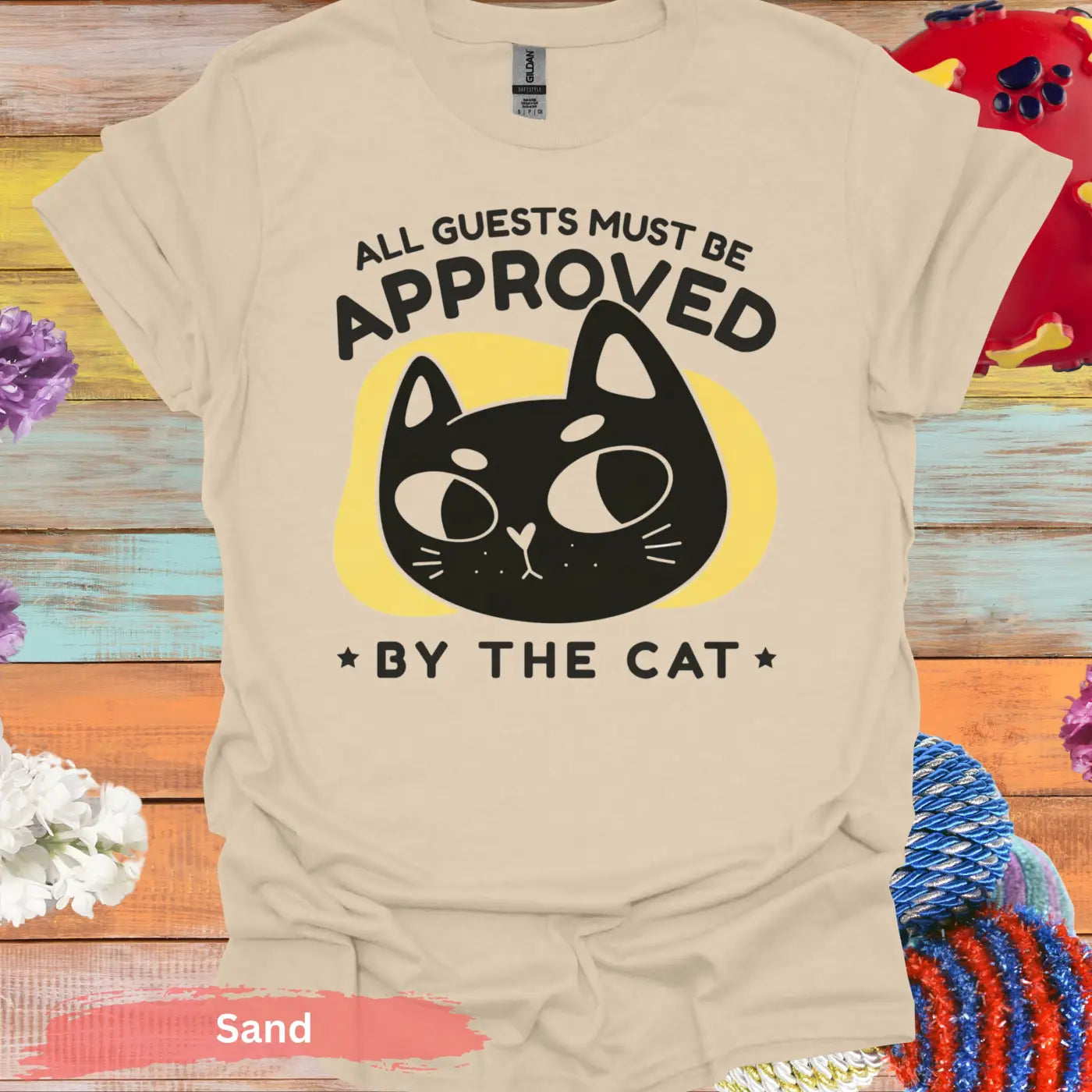 All Guests Must Be Approved By The Cat T-Shirt - S / Sand - Physical Item