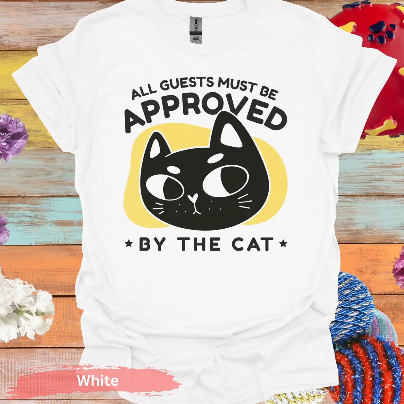 All Guests Must Be Approved By The Cat T-Shirt - S / White - Physical Item