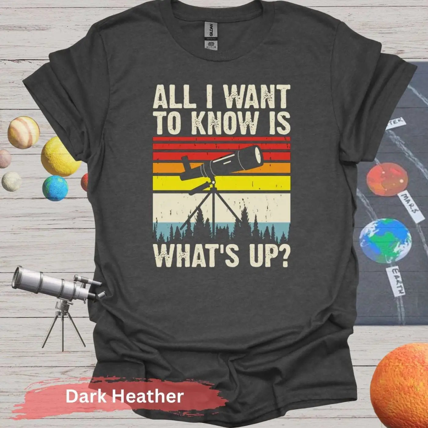 All I want to know is what’s up T-Shirt - S / Dark Heather - Physical Item