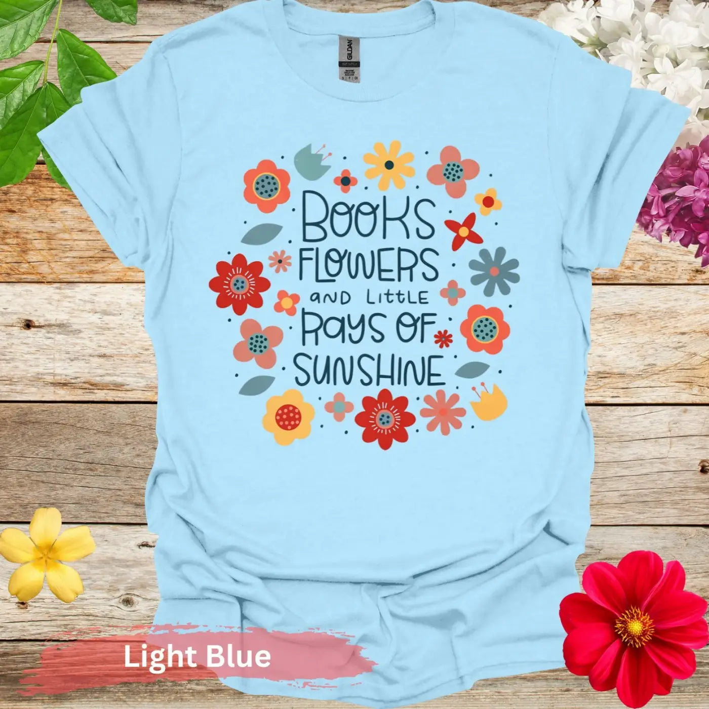 Books Flowers and Sunshine T-Shirt - S / Light Blue - Physical Item