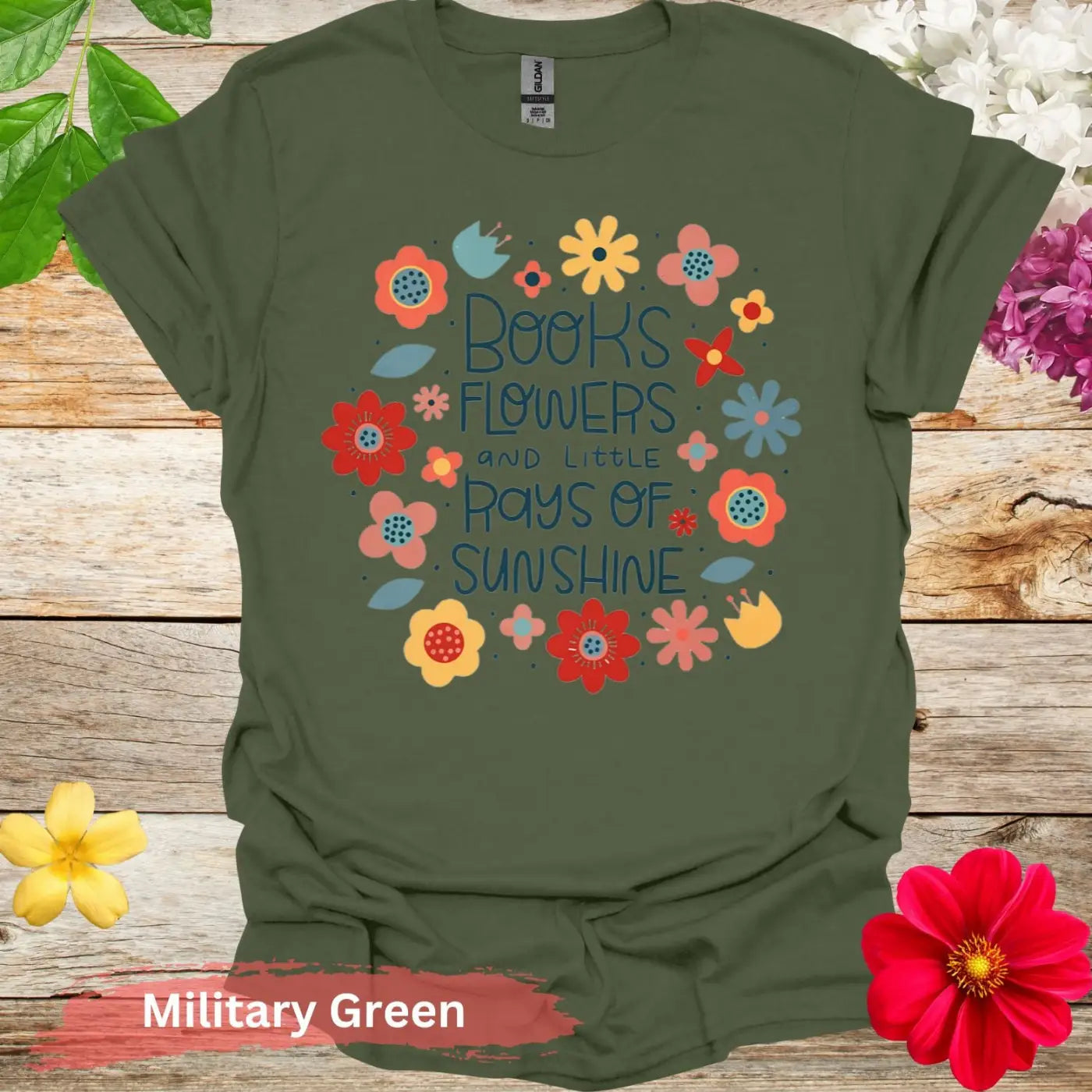 Books Flowers and Sunshine T-Shirt - S / Military Green - Physical Item