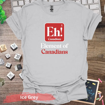 Canadium Eh! Canadians T-Shirt - S / Ice Grey - Physical Item