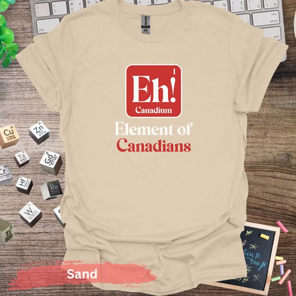 Canadium Eh! Canadians T-Shirt - S / Sand - Physical Item