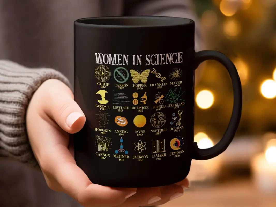 Celebrating Women Pioneers in Science Coffee Tea Mug - Physical Item