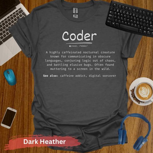 Coder Funny Definition For Computer Enthusiasts T-Shirt - S / Dark Heather - Physical Item