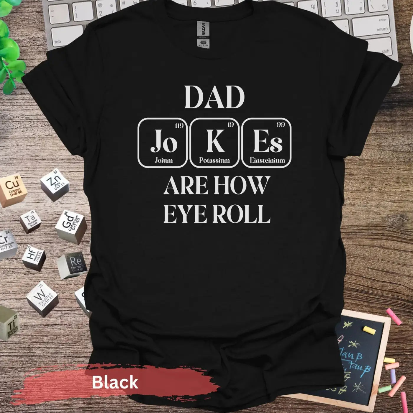 Dad Jokes Are How Eye Roll T-Shirt - S / Black - Physical Item