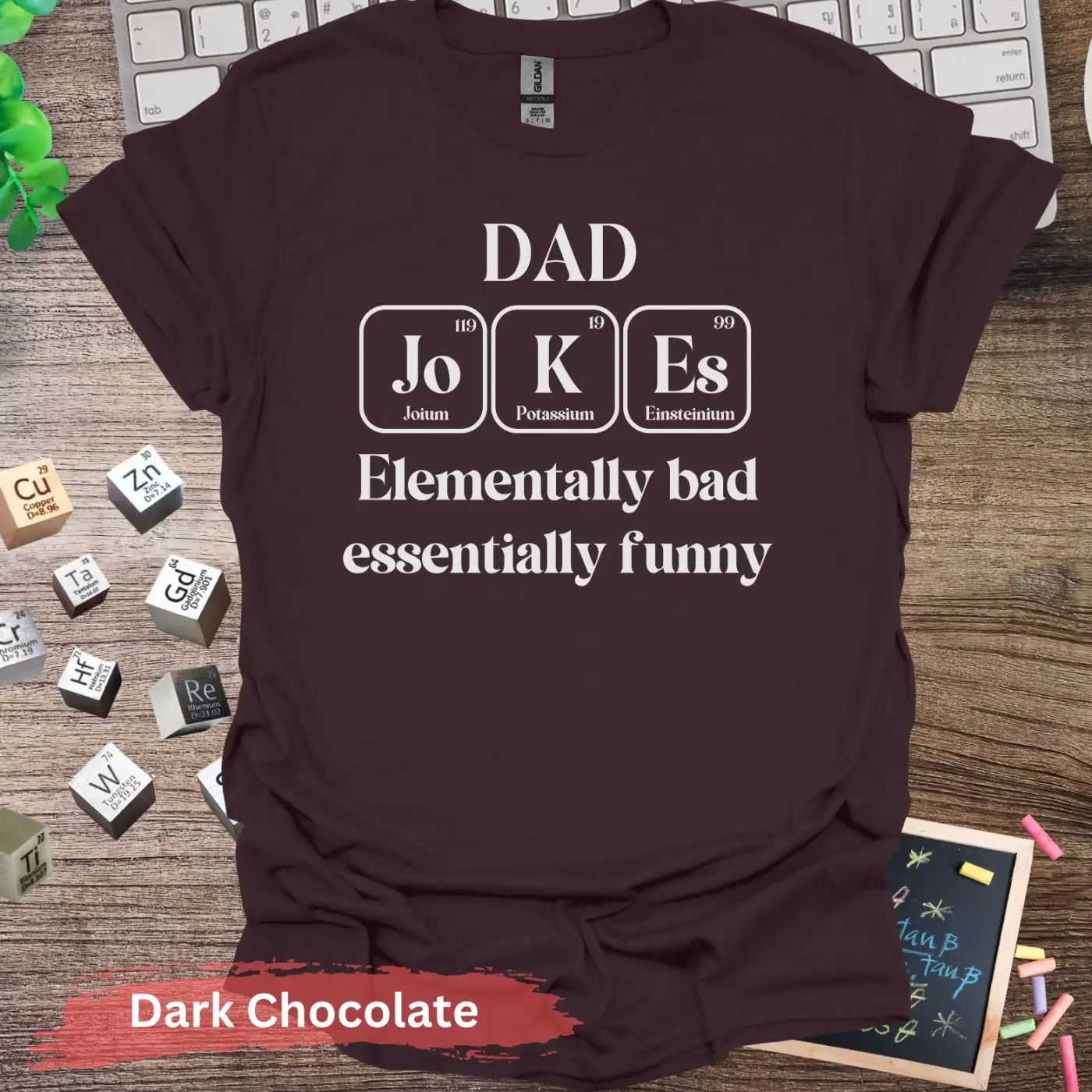 Dad Jokes elementally bad T-Shirt - S / Dark Chocolate - Physical Item