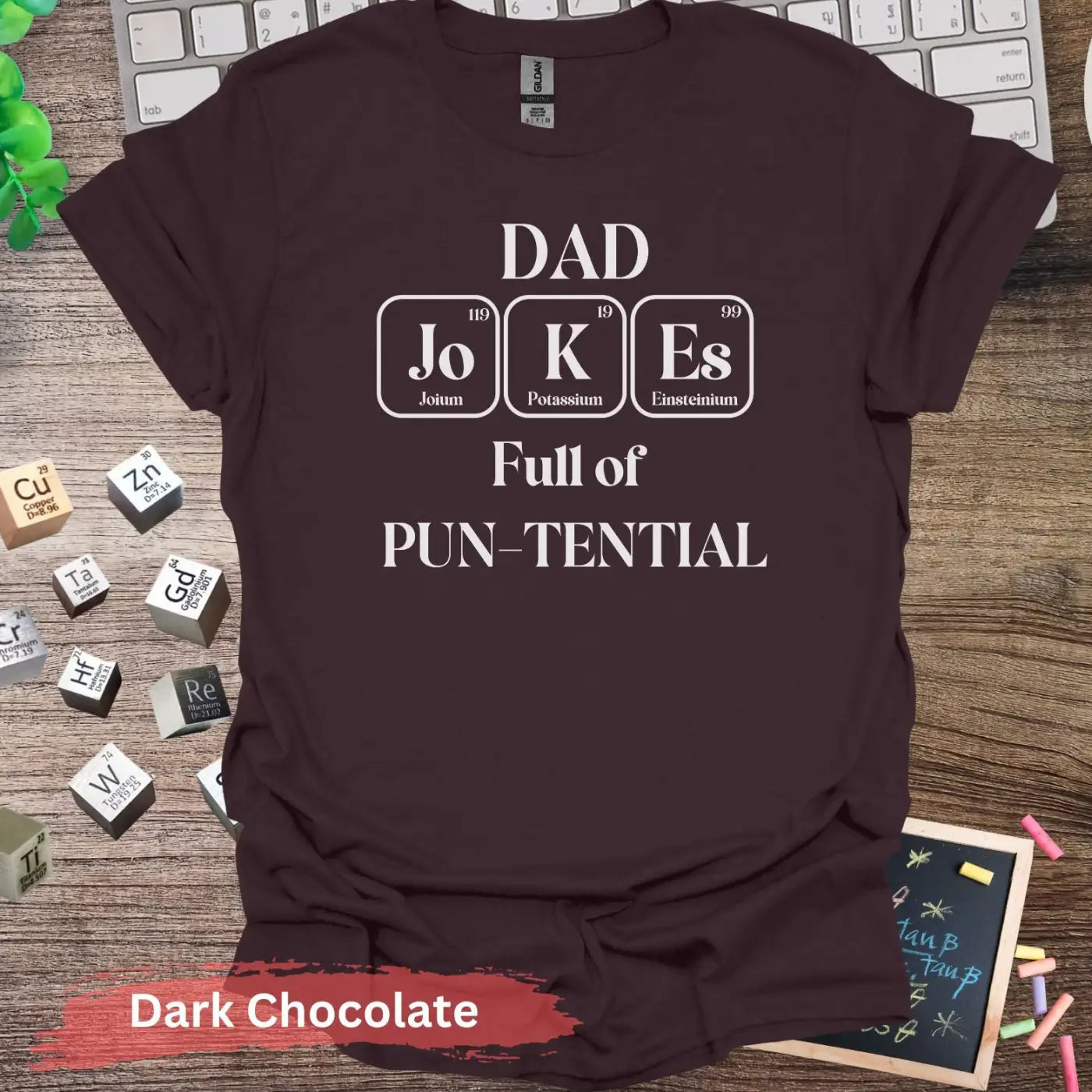 Dad Jokes Full Of Pun-tential T-Shirt - S / Dark Chocolate - Physical Item