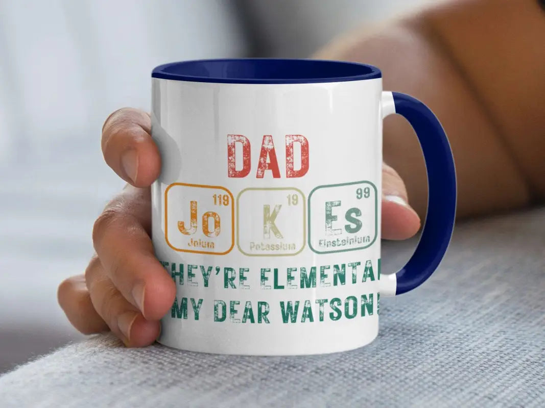 Dad Jokes They’re Elemental My Dear Watson Mug - Accent mug / Pink / 11oz - Physical Item