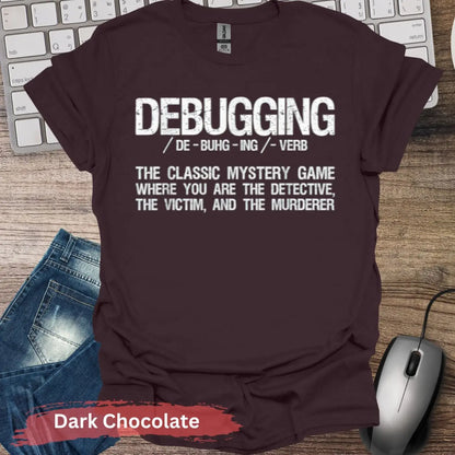 Debugging Dictionary Definition T-Shirt - S / Dark Chocolate - Physical Item