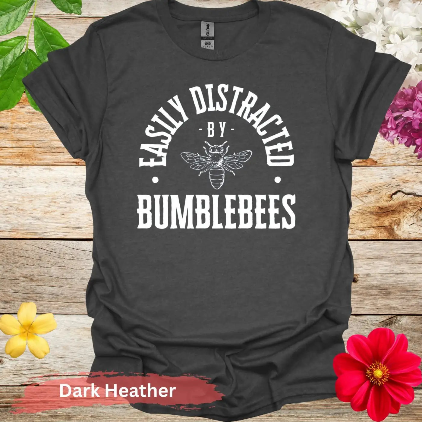 Easily Distracted by Bumblebees Graphic T-shirt - S / Dark Heather - Physical Item