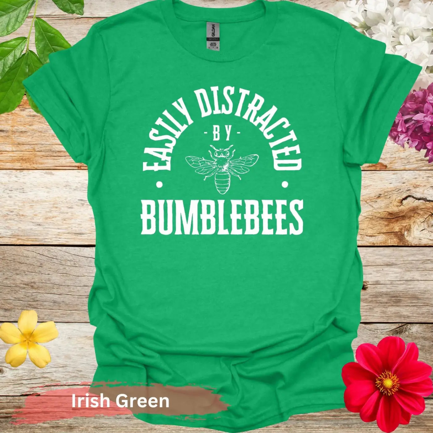 Easily Distracted by Bumblebees Graphic T-shirt - S / Irish Green - Physical Item