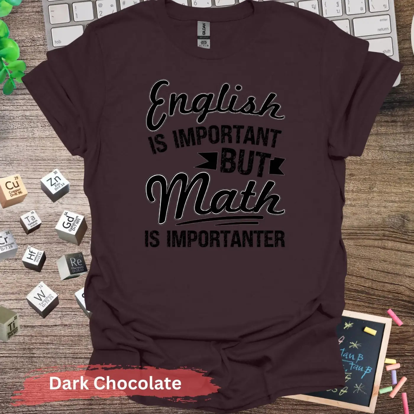 English Is Important But Math Importanter T-Shirt - S / Dark Chocolate - Physical Item