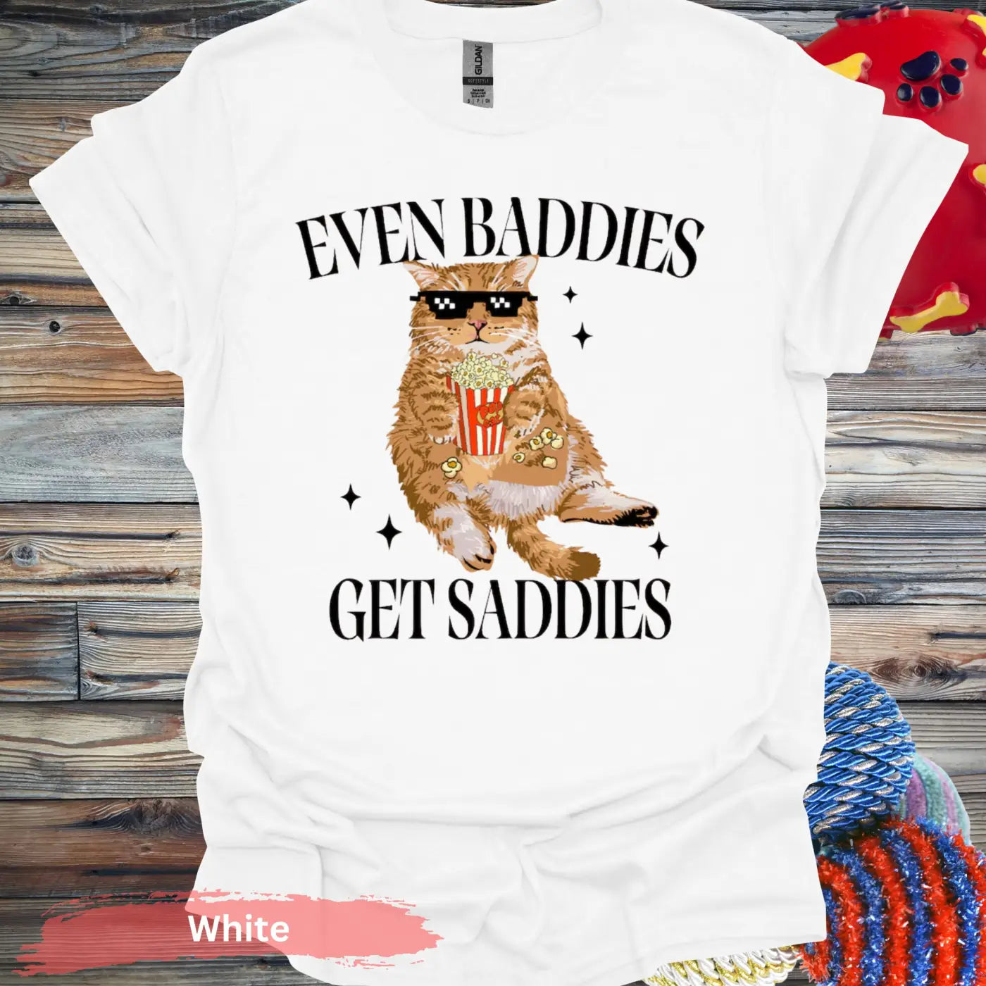 Even Baddies Get Saddies T-shirt - S / White - Physical Item