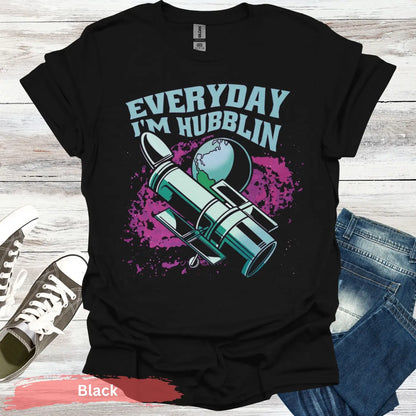Everyday I’m Hubblin Astronaut T-shirt - S / Black - Physical Item