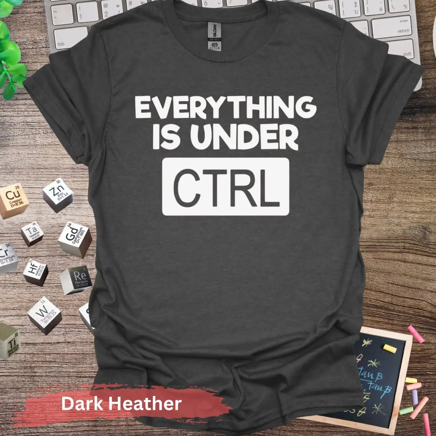 Everything is Under CTRL T-shirt - S / Dark Heather - Physical Item