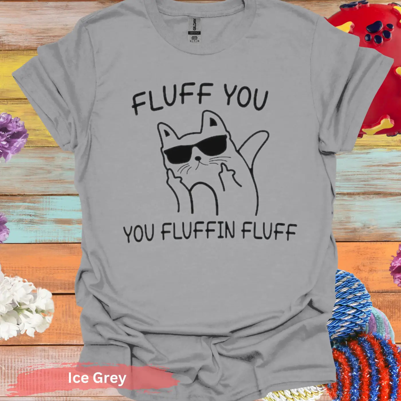 Fluff You Fluffin T-shirt - S / Ice Grey - Physical Item