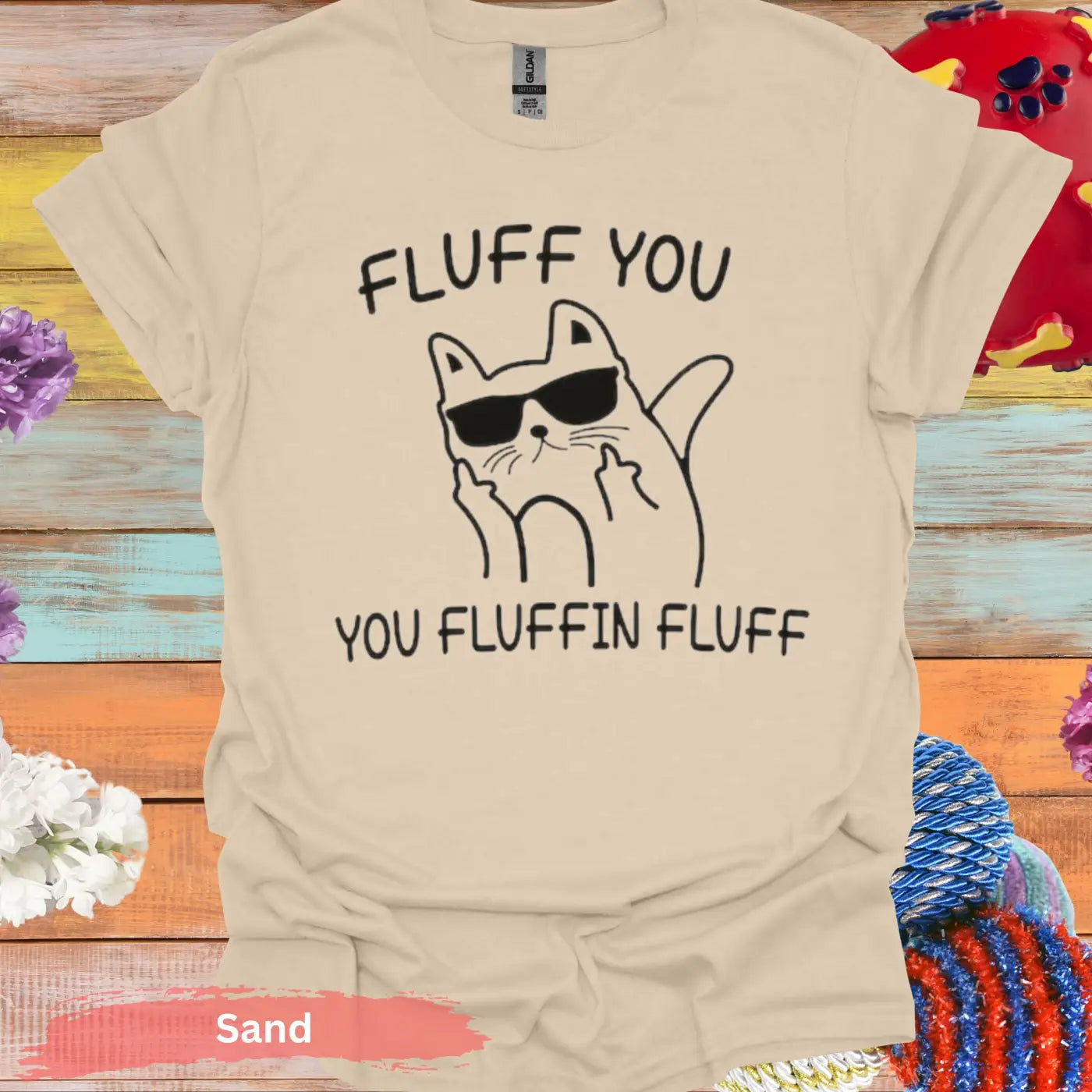 Fluff You Fluffin T-shirt - S / Sand - Physical Item