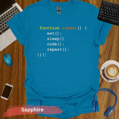 Function Repeat Eat Sleep Code () funny computer science T-Shirt - S / Sapphire - Physical Item