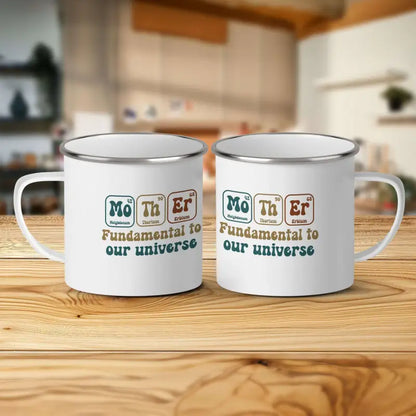 Fundamental to Our Universe Mother Themed Mug - Camping mug / White / 12oz - Physical Item