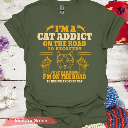 Cat Addict T-Shirt - S / Military Green - Physical Item