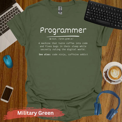 Funny Programmer Definition T-Shirt - S / Military Green - Physical Item