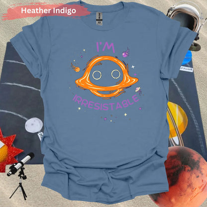 Funny Space T-Shirt – ’I’m Irresistible’ Black Hole Design - S / Heather Indigo - Physical Item