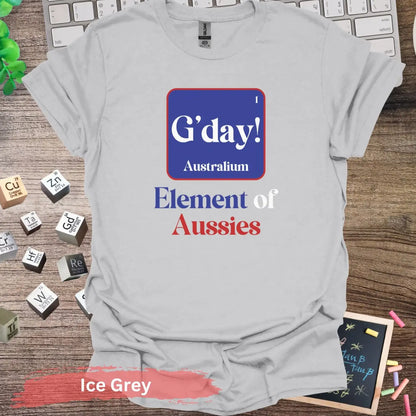 G’day Australium Element of Aussies T-shirt - S / Ice Grey - Physical Item