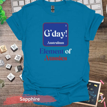 G’day Australium Element of Aussies T-shirt - S / Sapphire - Physical Item