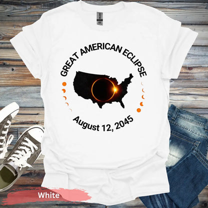 Great American Eclipse August 12 2045 T-Shirt - S / White - Physical Item