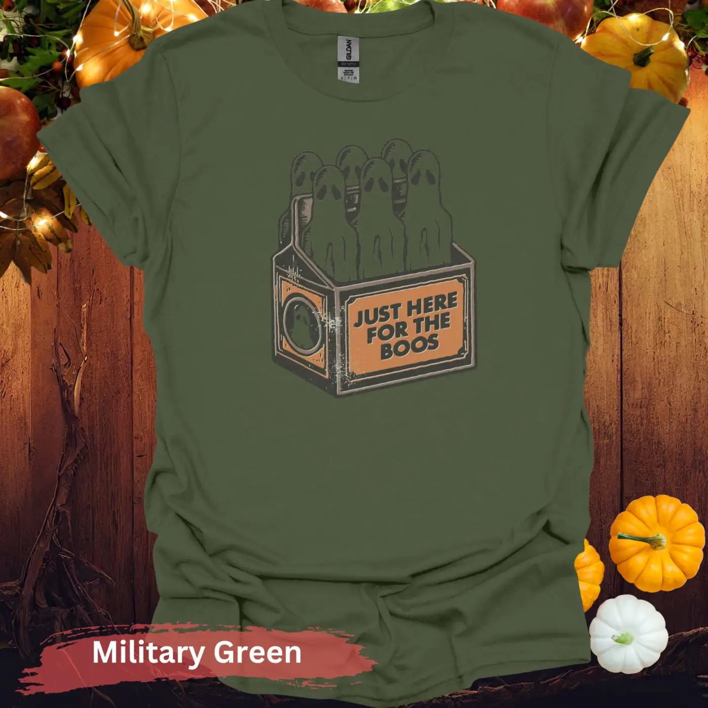 Halloween Just Here for the Boos Funny Unisex T-Shirt - Military Green / S - Physical Item