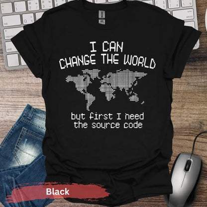 I Can Change The World T-Shirt - S / Black - Physical Item