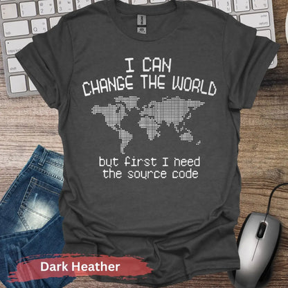 I Can Change The World T-Shirt - S / Dark Heather - Physical Item