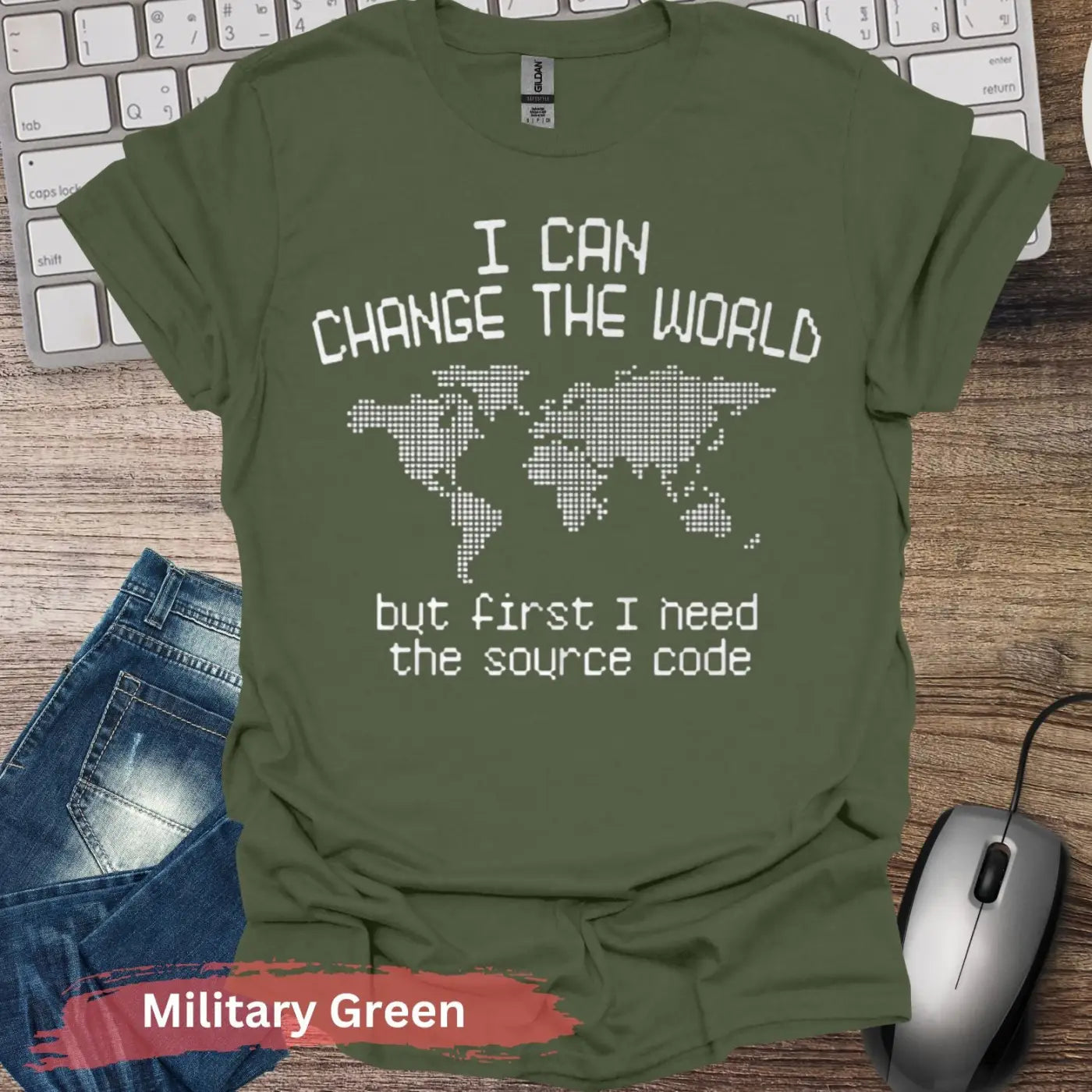 I Can Change The World T-Shirt - S / Military Green - Physical Item