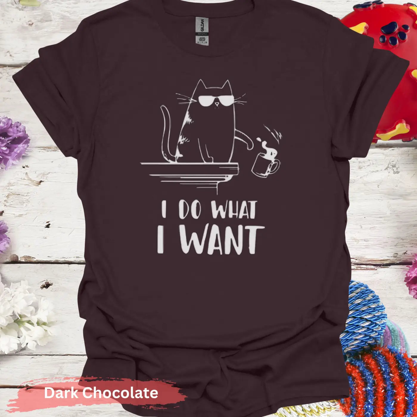 I Do What Want T-shirt - S / Dark Chocolate - Physical Item