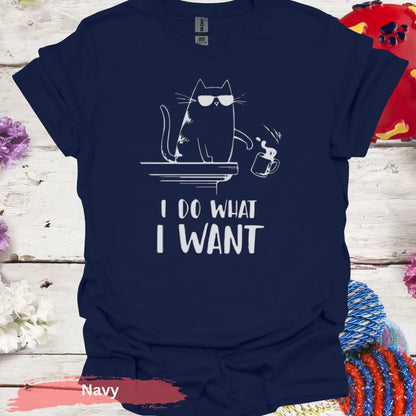 I Do What Want T-shirt - S / Navy - Physical Item