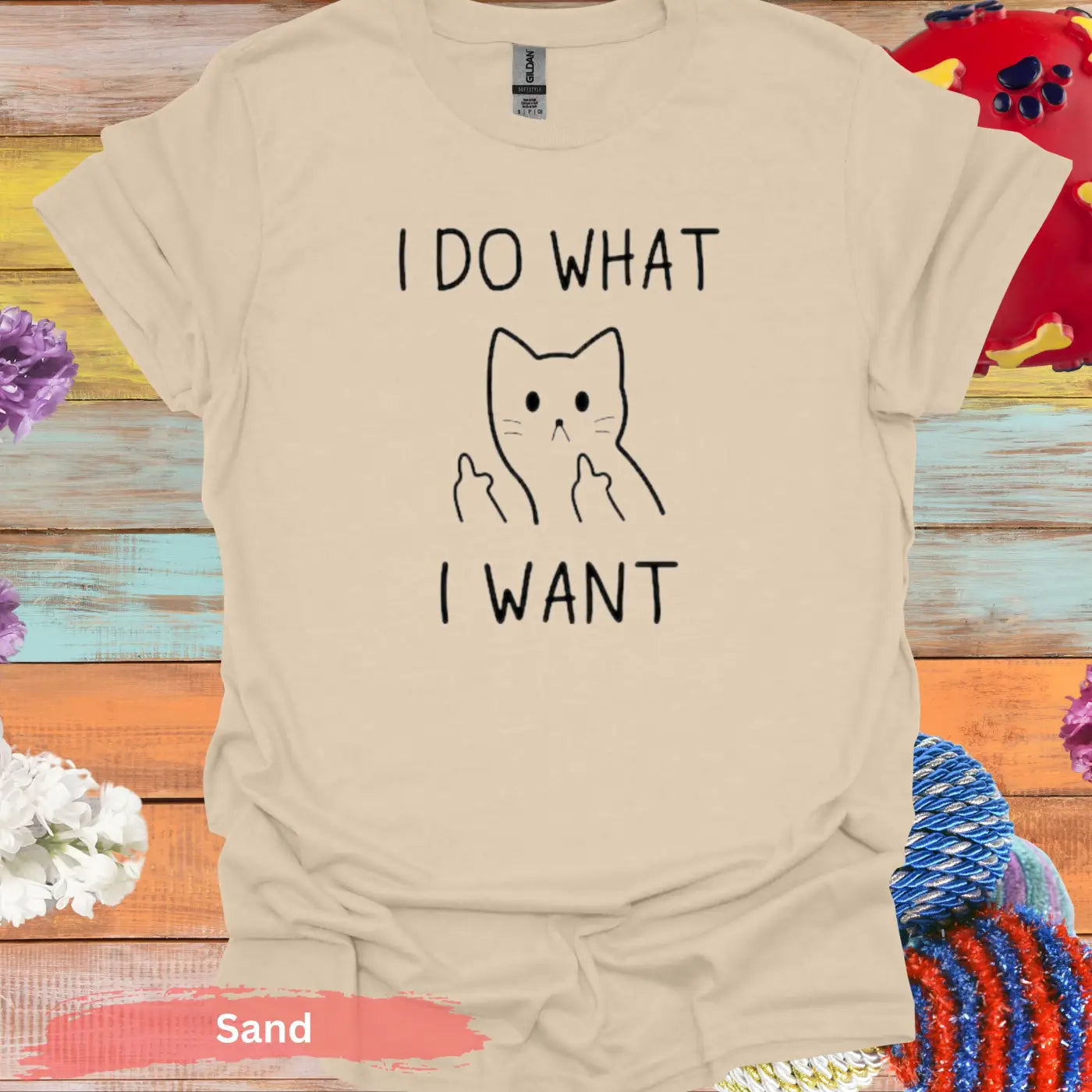 I Do What Want T-shirt - S / Sand - Physical Item