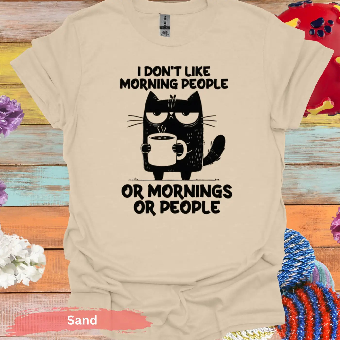 I Don’t Like Morning People Funny Cat T-Shirt - S / Sand - Physical Item