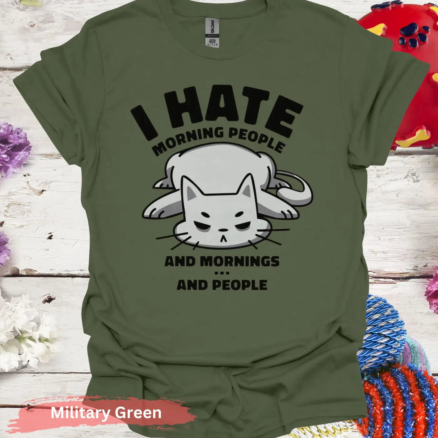 I Hate Morning People And Mornings Cat T-Shirt - S / Military Green - Physical Item