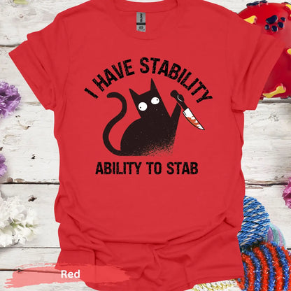 I Have Stability T-shirt - S / Red - Physical Item