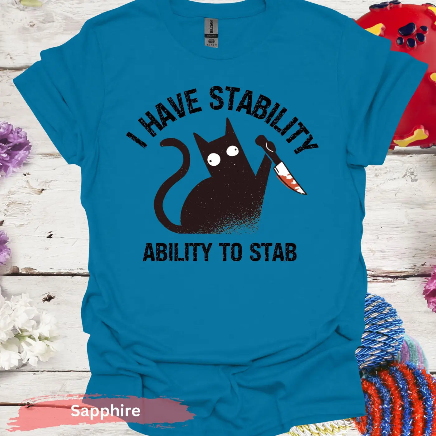 I Have Stability T-shirt - S / Sapphire - Physical Item